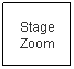 Text Box: Stage Zoom
